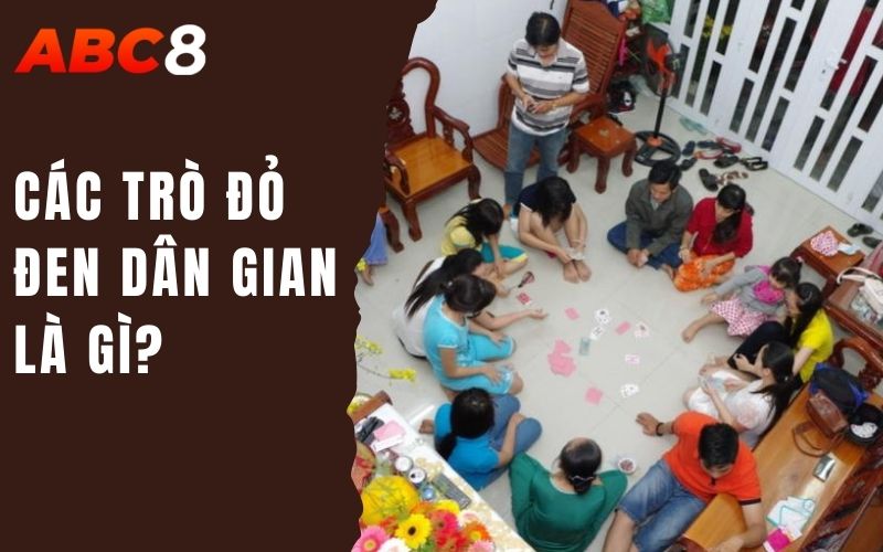 Khám Phá Những Trò Chơi Cờ Bạc Dân Gian Độc Đáo Không Nên Bỏ Lỡ 1 các trò đỏ đen dân gian là gì?