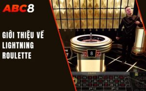 giới thiệu về lightning roulette