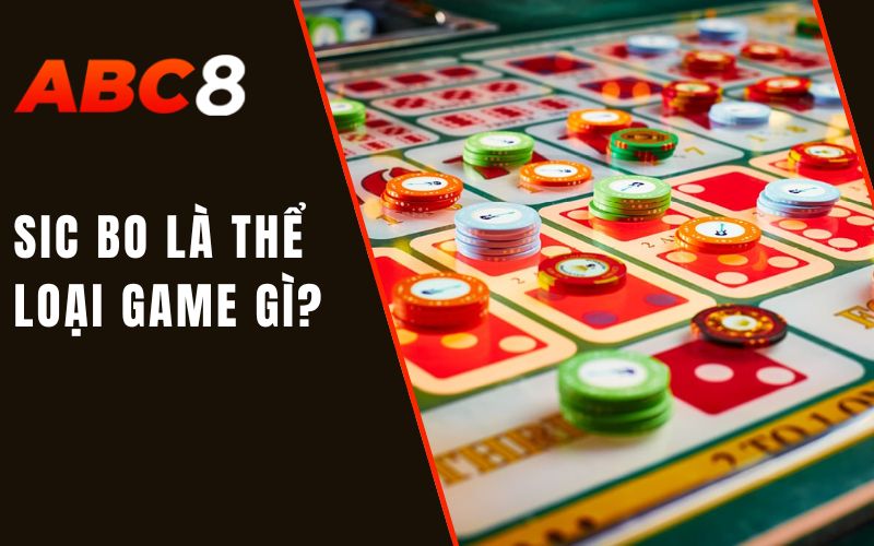 Sic Bo | Bí Ẩn Trò Chơi Xúc Xắc Phương Đông 1 sic bo là thể loại game gì?
