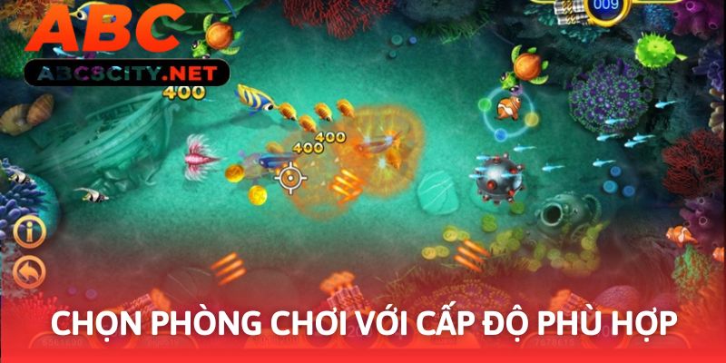 Cân nhắc chọn phòng bắn cá nhân ngư phù hợp với khả năng