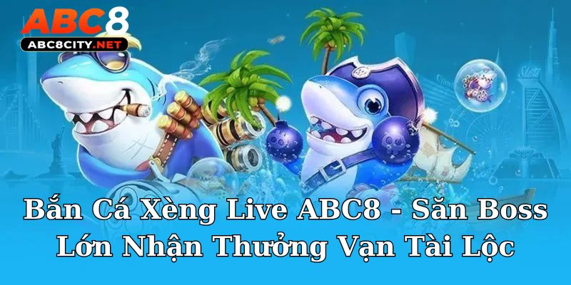 ảnh bìa bắn cá xèng live abc8