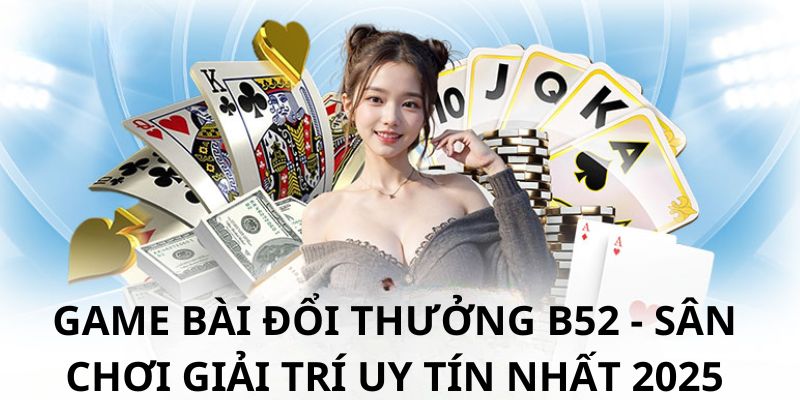 ảnh bìa game bài đổi thưởng b52